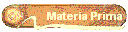 Materia Prima