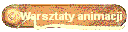 Warsztaty animacji